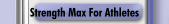 Strength Max For Athletes